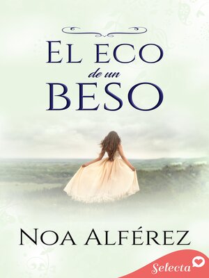 El eco de un beso (Hermanas Blackmoore 1) - ebook